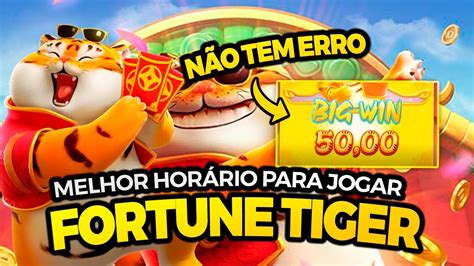 melhor hora para jogar fortune tiger